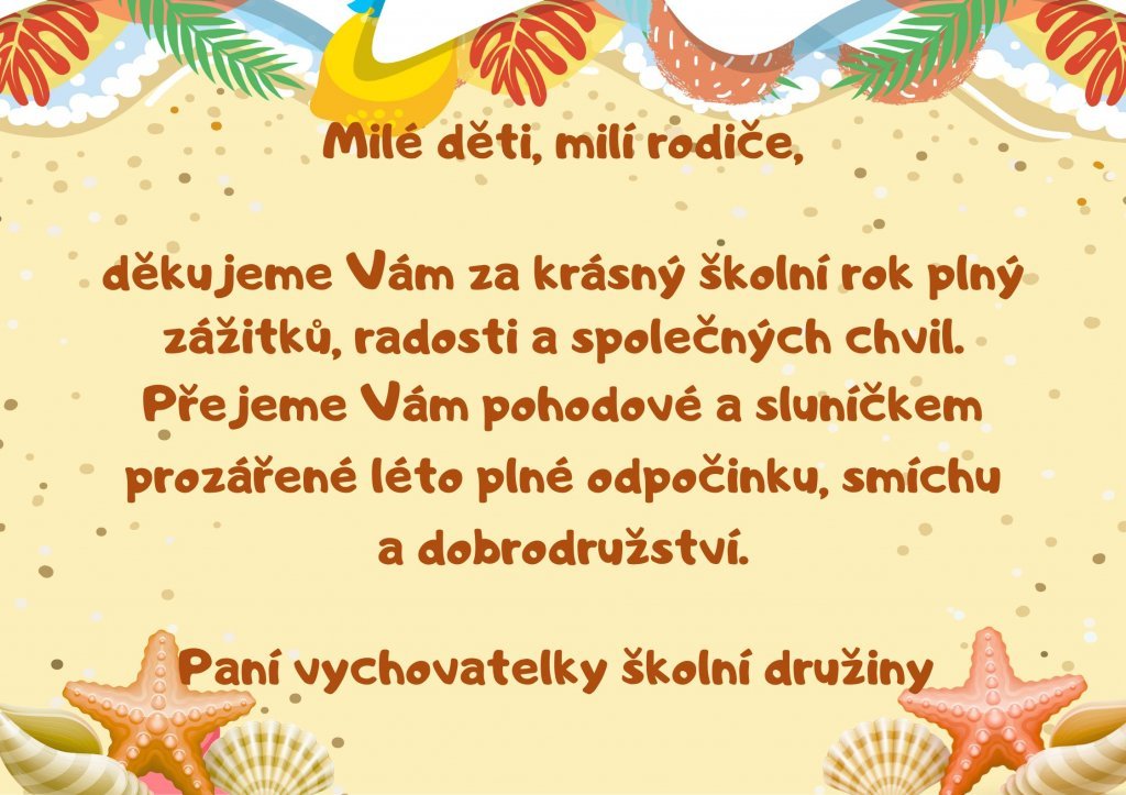 Milé děti, milí rodiče, děkujeme Vám za krásný školní rok plný.jpg